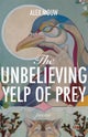 The Unbelieving Yelp of Prey Volume 45