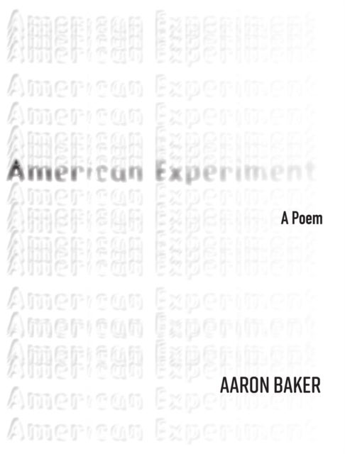 American Experiment (Volume 42) - A Poem