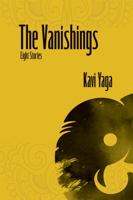 The Vanishings - Eight Stories