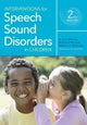 Interventions for Speech Sound Disorders in Children