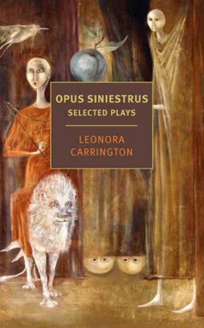 Opus Siniestrus: Selected Plays
