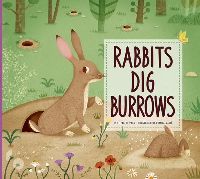 Rabbits Dig Burrows - Animal Builders