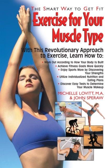 Exercise for Your Muscle Type - The Smart Way to Get Fit
