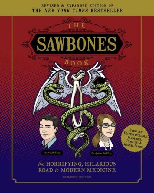 Sawbones Book - The Hilarious, Horrifying Road to Modern Medicine