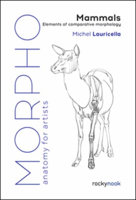 Morpho: Mammals - Elements of Comparative Morphology