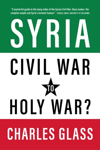 Syria - Civil War to Holy War?