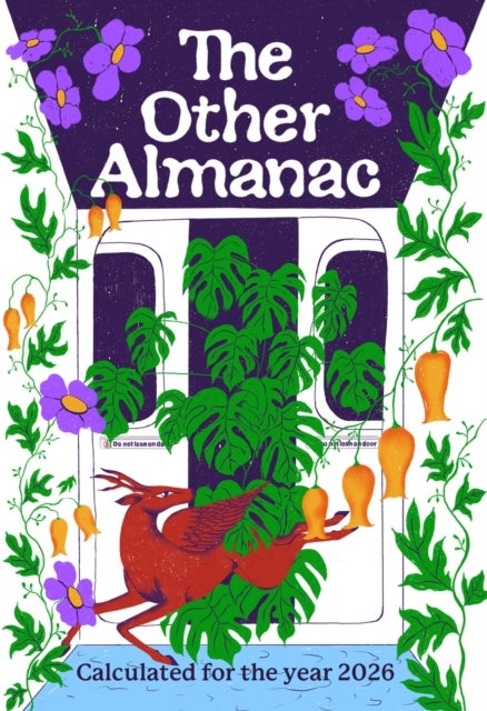 The Other Almanac - Calculated for the Year 2026