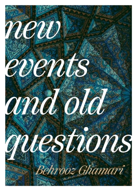 The Long War on Iran - New Events and Old Questions