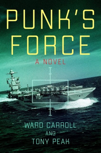 Punk's Force - A Novel