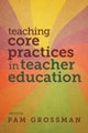 Teaching Core Practices in Teacher Education