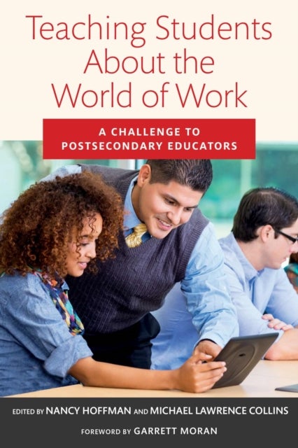 Teaching Students About the World of Work - A Challenge to Postsecondary Educators