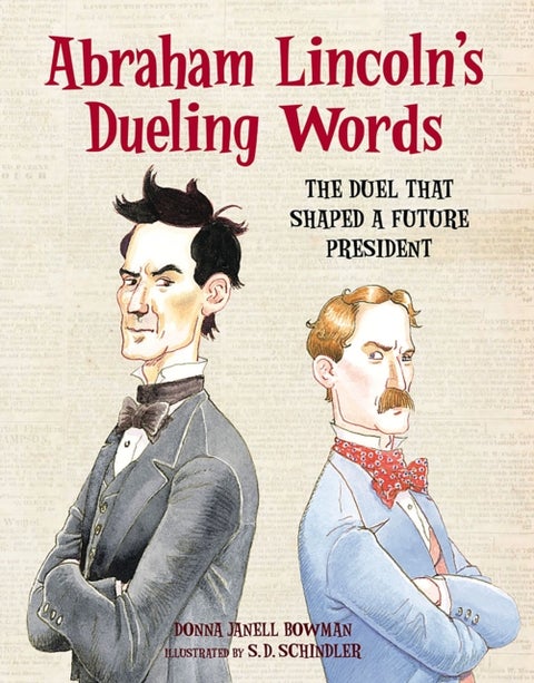 Abraham Lincoln's Dueling Words - The Duel that Shaped a Future President
