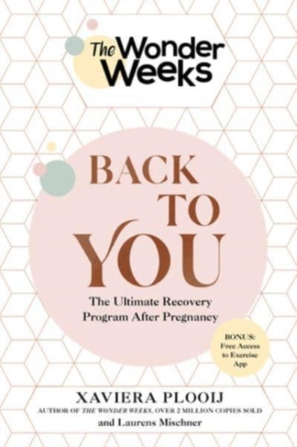 The Wonder Weeks Back To You - The Ultimate Recovery Program After Pregnancy