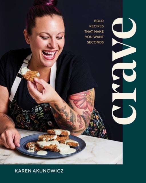 Crave - Bold Recipes That Make You Want Seconds