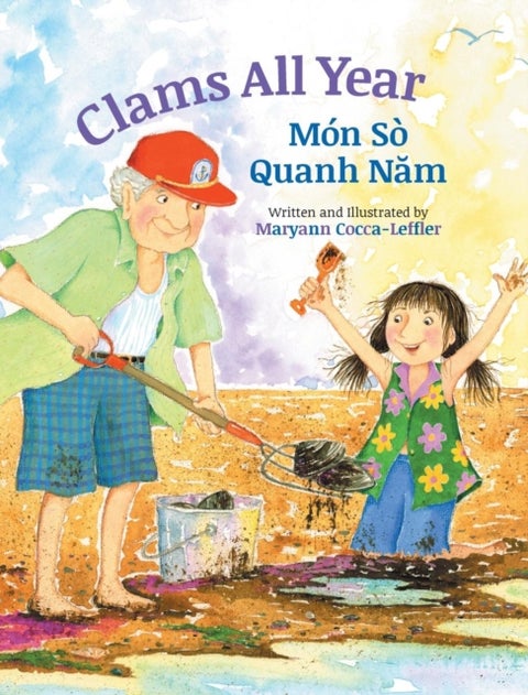 Clams All Year / Mon So Quanh Nam - Babl Children's Books in Vietnamese and English