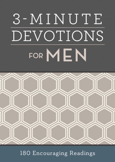 3-Minute Devotions for Men - 180 Encouraging Readings