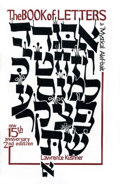 The Book of Letters - A Mystical Hebrew Alphabet