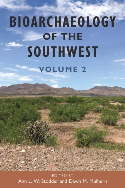 Bioarchaeology of the Southwest - Volume 2