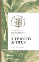 2 Timothy & Titus