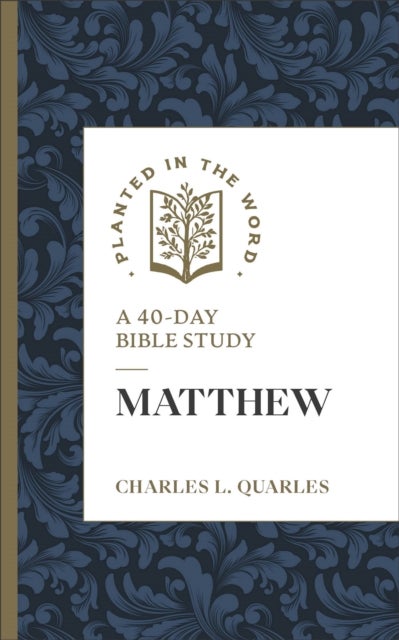 Matthew - A 40-Day Bible Study