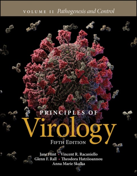 Principles of Virology, Volume 2 - Pathogenesis and Control