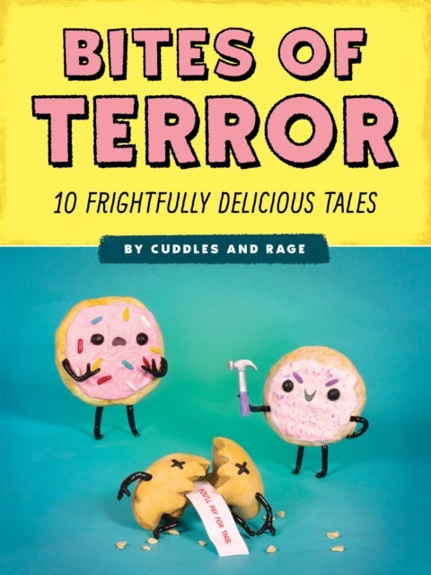 Bites of Terror - Ten Frightfully Delicious Tales