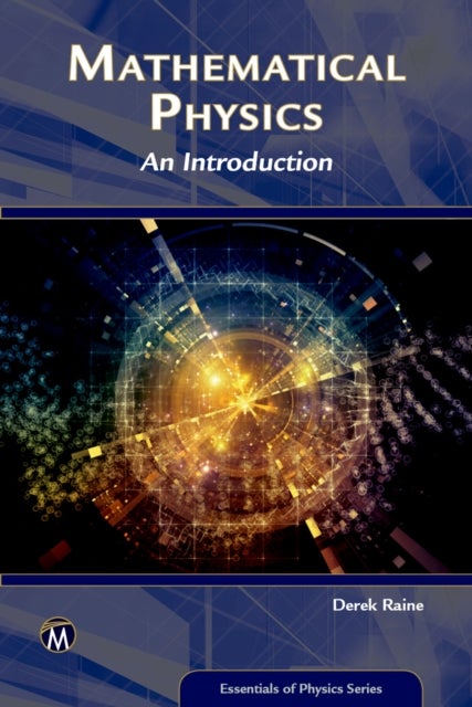 Mathematical Physics - An Introduction
