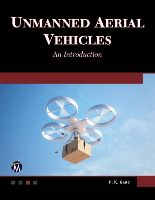 Unmanned Aerial Vehicles - An Introduction