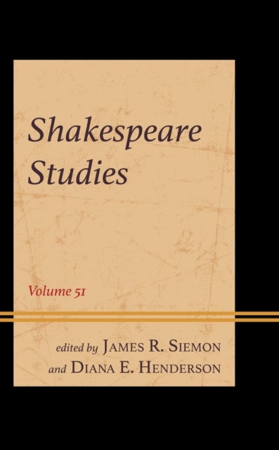 Shakespeare Studies - Volume 51