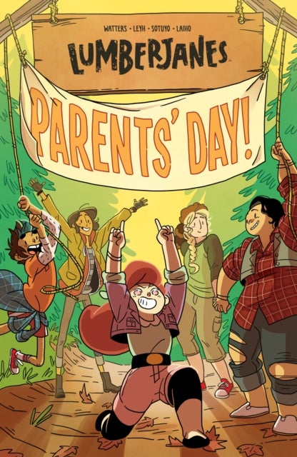 Lumberjanes Vol. 10 - Parents' Day