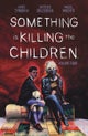 Something is Killing the Children Vol. 4