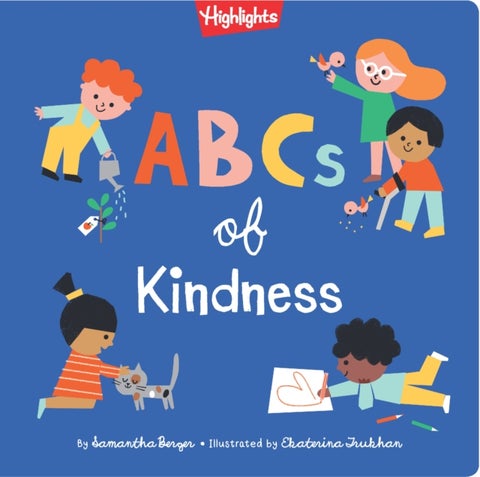 ABCs of Kindness - Everyday Acts of Kindness, Inclusion, and Generosity from A to Z, Read-Aloud ABC Kindness Board Book for Toddlers and Preschoolers