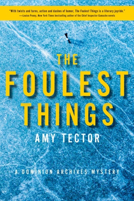 The Foulest Thing - A Dominion Archives Mystery