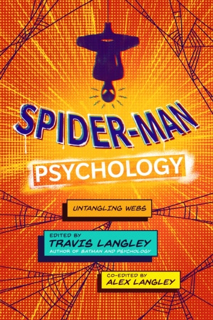 Spider-Man Psychology - Untangling Webs