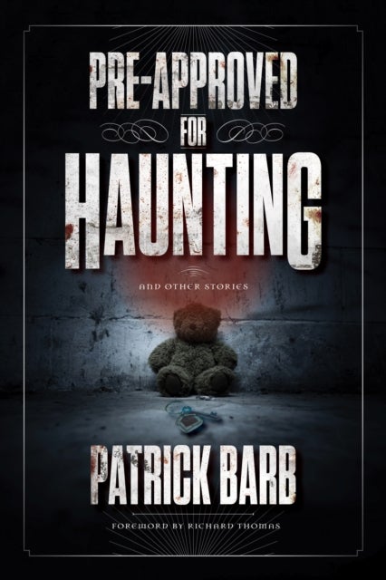 Pre-Approved for Haunting - Stories
