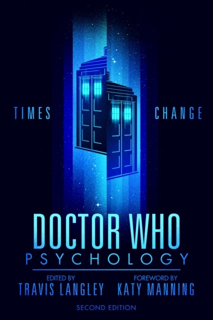 Doctor Who Psychology (2nd Edition) - Times Change