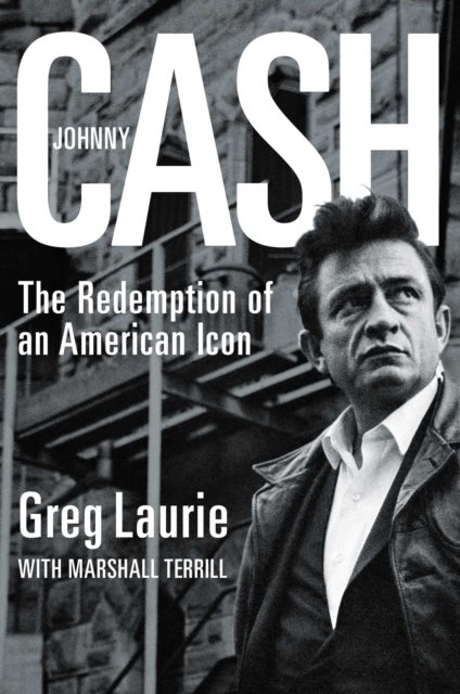 Johnny Cash - The Redemption of an American Icon