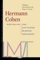 Hermann Cohen ¿ Writings on Neo¿Kantianism and Jewish Philosophy