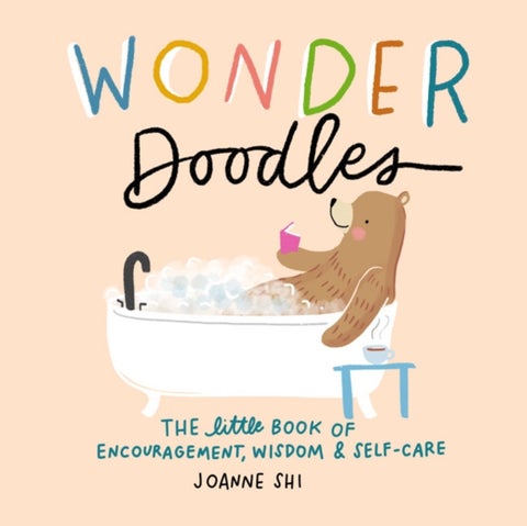 Wonder Doodles - The Little Book of Encouragement, Wisdom & Self-Care