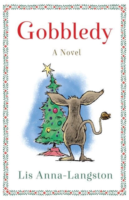 Gobbledy - A Novel