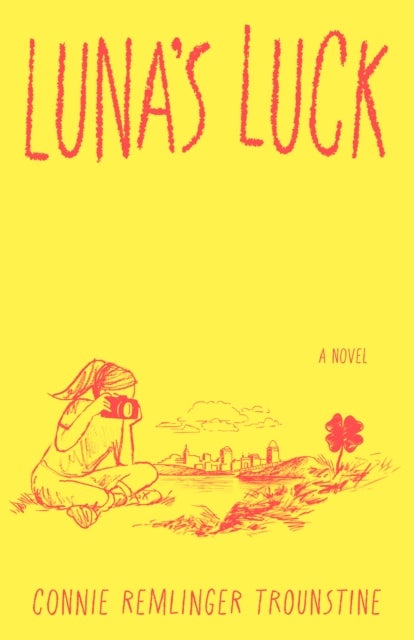 Luna's Luck - A Novel