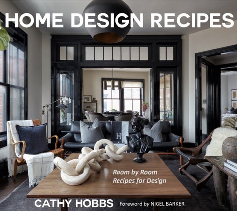 Home Design Recipes - Room by Room Recipes for Design