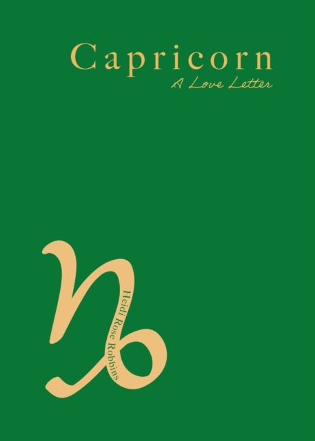 Capricorn - A Love Letter
