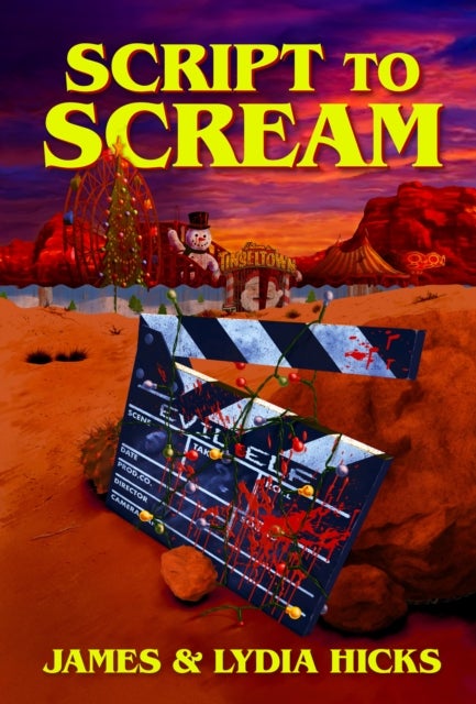 Script to Scream - A Novel