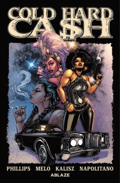 COLD HARD CASH VOL. 1 TP - A MARTHA CHAINEY ESCAPADE