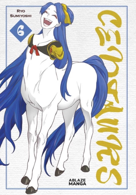 CENTAURS VOL. 6