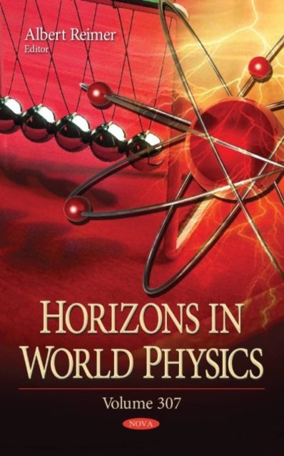 Horizons in World Physics - Volume 307