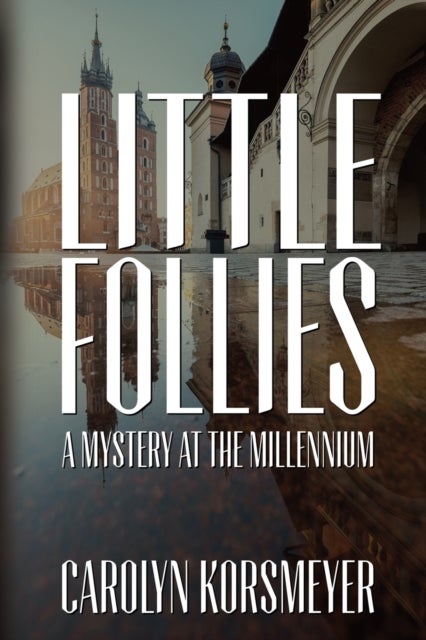 Little Follies - A Mystery at the Millennium