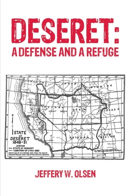 Deseret - A Defense and a Refuge