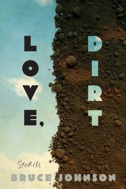 Love, Dirt